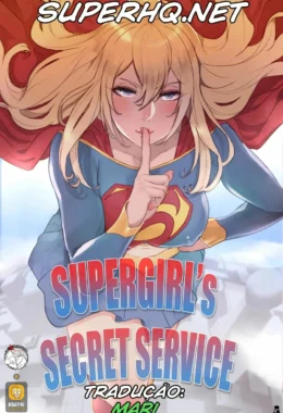 Superman Porno: Serviço Secreto da Supergirl - Fodendo a piranha da Supergirl em Hentai HQ Brasileiro