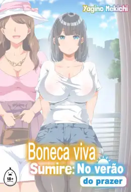 Boneca Viva Sumire: O Verão do Prazer – Hentai – Sem Censura