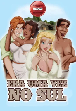 Era uma vez no Sul – Loira – Exclusivo aqui